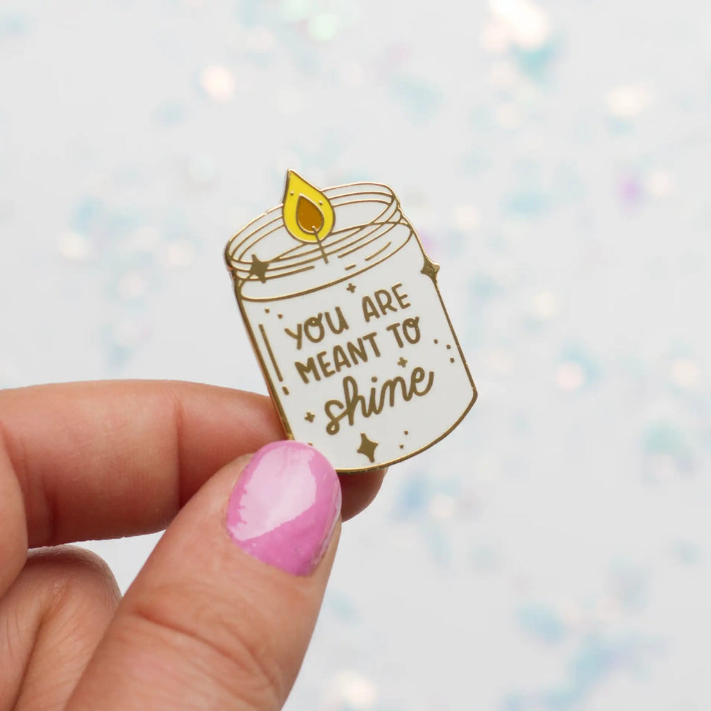 Occasionalish You are Meant to Shine Enamel Pin - Owl & Goose Gifts
